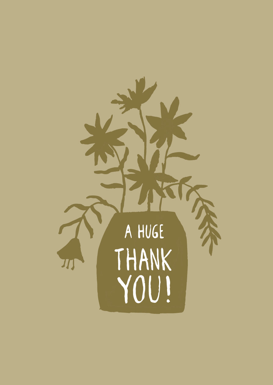 Gift card illustration of a vase of flowers with "a huge thank you" printed on vase. Tasteful green colour-ways used