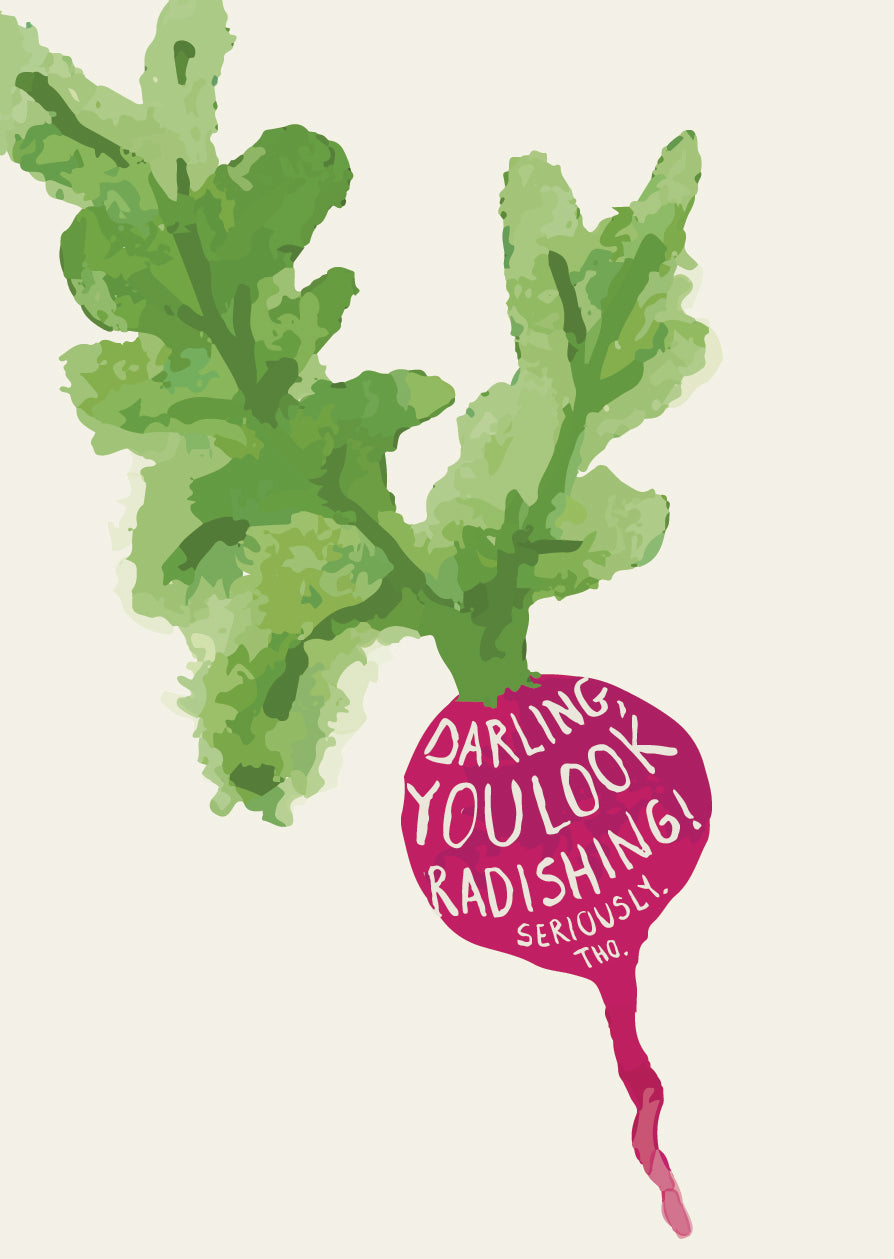 Radish illustration gift card. text reads 'Darling, you're radishing!'