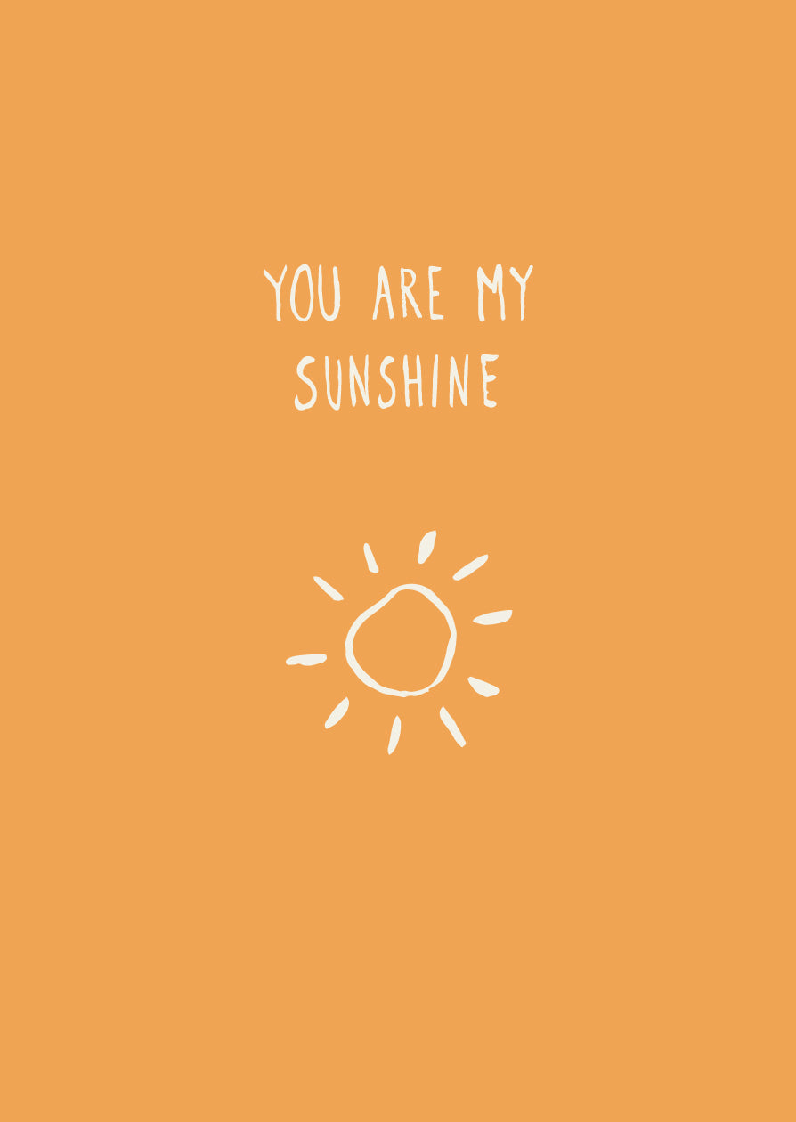 Gift card, illustration of sun with text 'You are my sunshine'